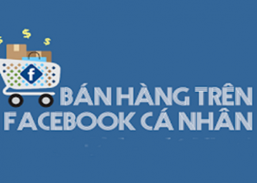 Mẹo bán hàng trên facebook bằng trang cá nhân