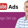 Cách thiết lập chiến dịch quảng cáo Youtube