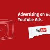Hướng dẫn cách chạy quảng cáo Youtube Ads hiệu quả