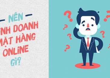 Mở website nên kinh doanh mặt hàng gì