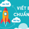 Kinh nghiệm viết bài chuẩn seo từ thực tế