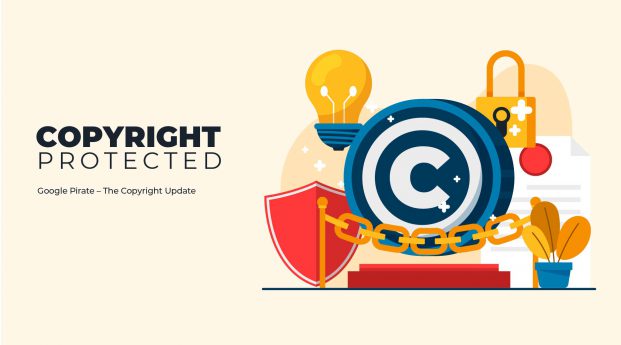 Thuật toán Google Pirate ngăn chặn website vi phạm bản quyền nội dung